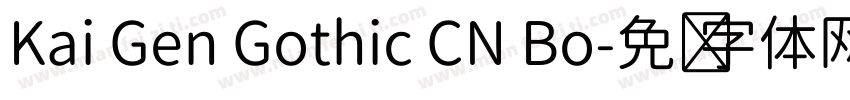 Kai Gen Gothic CN Bo字体转换